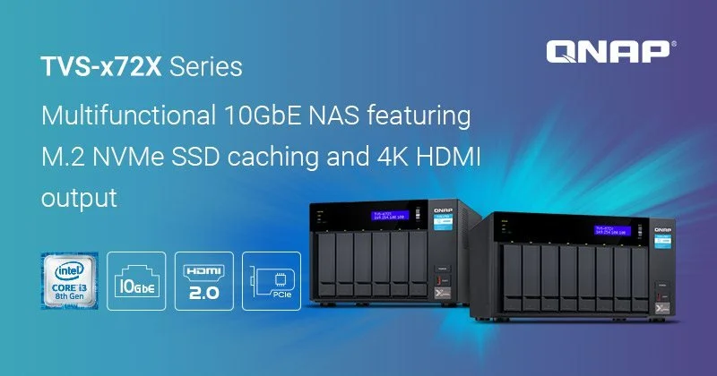 A QNAP BEMUTATTA A MULTIFUNKCIÓS, 4K HDMI ÉS M.2 NVME SSD TÁMOGATÁSSAL RENDELKEZŐ TVS-X72X 10 GBE NAS-T