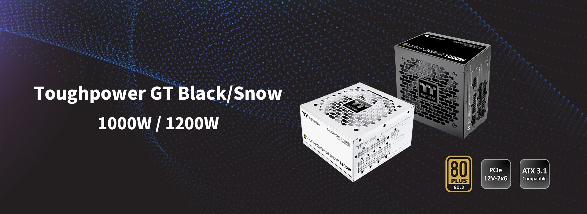 A THERMALTAKE BEMUTATJA AZ ATX 3.1-KOMPATIBILIS TOUGHPOWER GT 1000 W-OS ÉS 1200 W-OS TÁPEGYSÉGEKET