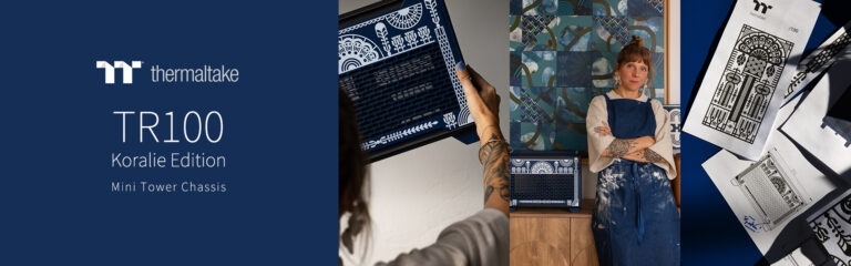 A THERMALTAKE ÉS KORALIE CARMEN FLORES FRANCIA MŰVÉSZ BEMUTATJA A TR100 KORALIE EDITIONT, AMIBEN A MŰVÉSZET TALÁLKOZIK A MÉRNÖKI KIVITELEZÉSSEL