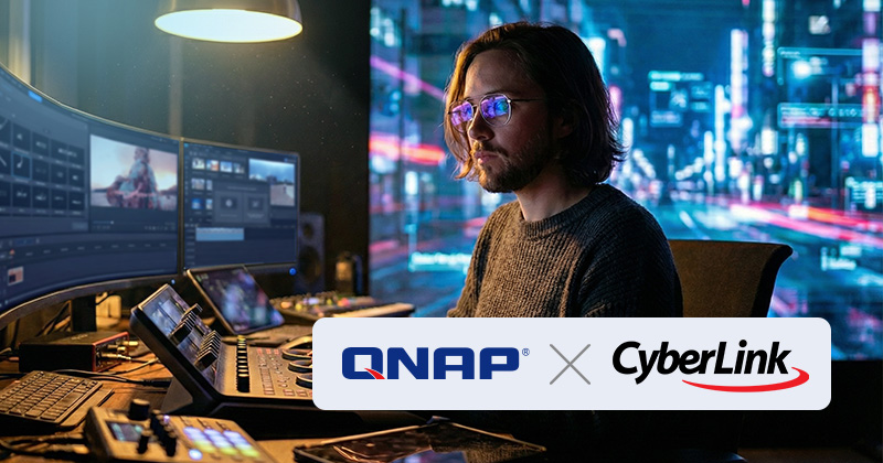 A QNAP ÉS A CYBERLINK MEGBÍZHATÓ TÁROLÓMEGOLDÁSOKKAL TERJESZTI KI PARTNERSÉGET A MÉDIAGYÁRTÁS OPTIMALIZÁLÁSÁÉRT